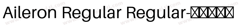 Aileron Regular Regular字体转换